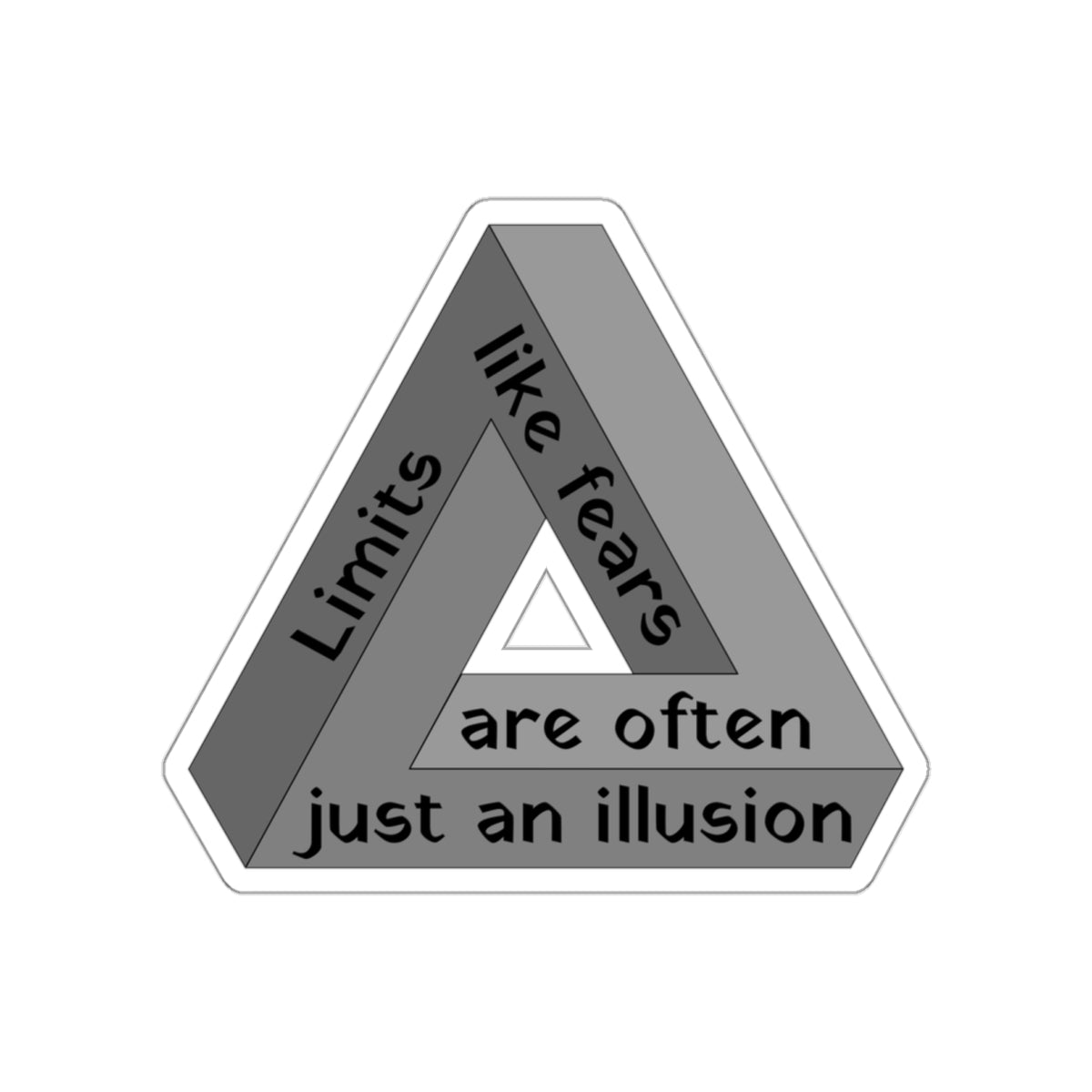 Limits, like fears, are often just an illusion. Black Sticker.