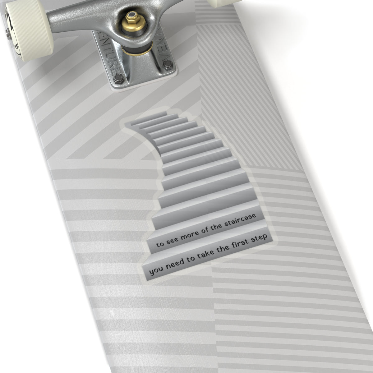 To see more of the staircase, you need to take the first step. Black Sticker.