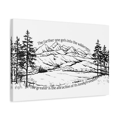 The farther one gets into the wilderness, the greater is the attraction of its lonely freedom. B&W