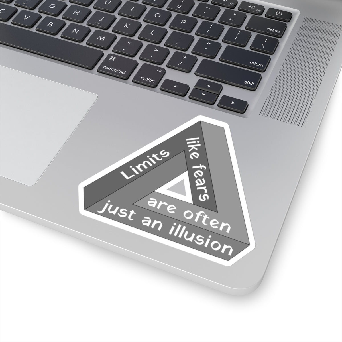 Limits, like fears, are often just an illusion. White Sticker.