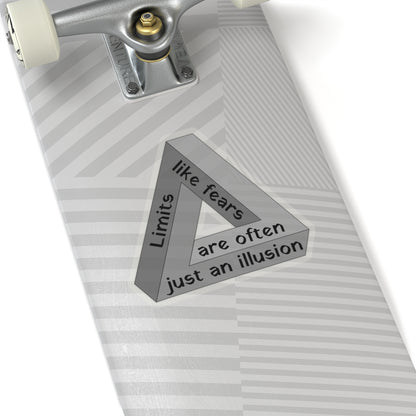 Limits, like fears, are often just an illusion. Black Sticker.