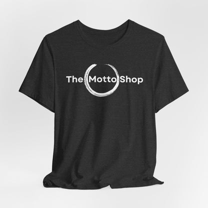 The Motto Shop Shirt. Dark Colors