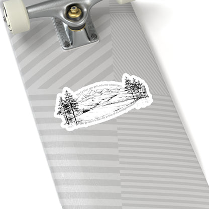 The farther one gets into the wilderness, the greater is the attraction of its lonely freedom. Black Sticker