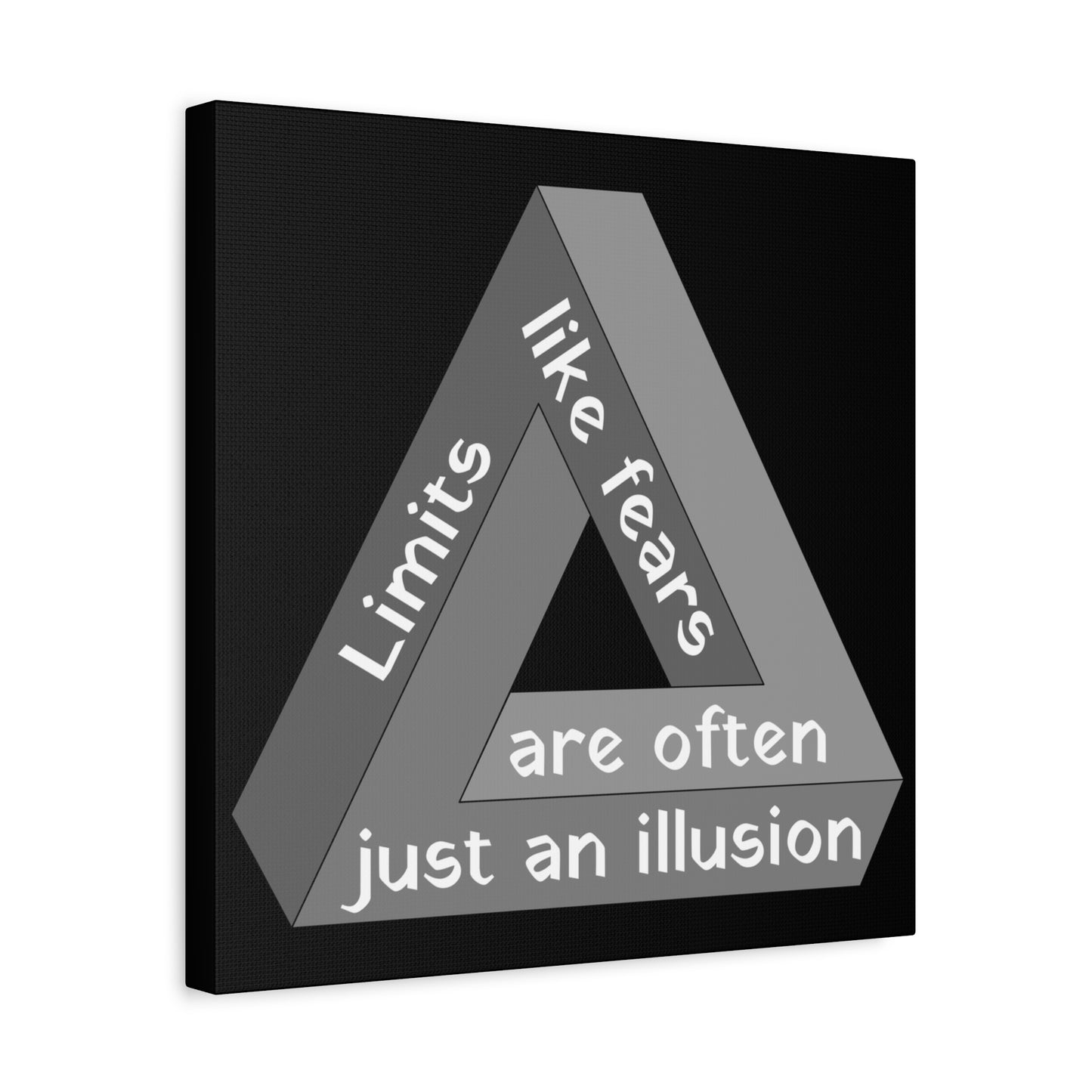 Limits, like fears, are often just an illusion. B&W